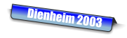 Dienheim 2003