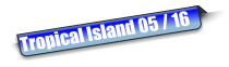 Tropical Island 05 / 16