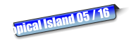 Tropical Island 05 / 16