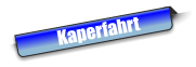 Kaperfahrt